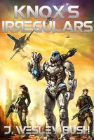 Cover of Knox's Irregulars by J. Wesley Bush