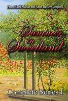 Summer in Sweetland Complete Series