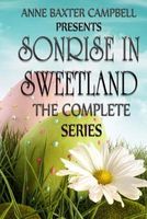 Sonrise in Sweetland the Complete Series