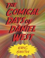 The Comical Days of Daniel West