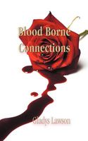 Cover of Blood Borne Connections by Gladys Lawson