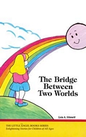 Cover of The Bridge Between Two Worlds by Leia Stinnett