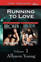 Running to Love, Volume 1