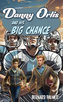 Danny Orlis and His Big Chance