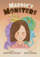 Cover of Maddie's Monsters by Jonathan Gould