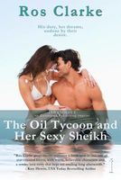 The Oil Tycoon and Her Sexy Sheikh