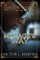 Menage's Way