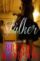 Cover of Stalker by Brenda Hampton