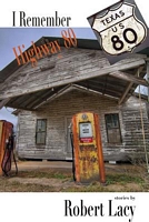 I Remember Highway 80
