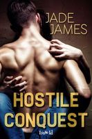 Cover of Hostile Conquest by Jade James