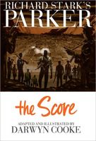 Richard Stark's Parker: The Score