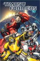 Transformers: Robots In Disguise Volume 1