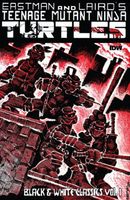 Teenage Mutant Ninja Turtles: Black & White Classics Vol. 1