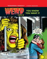 Cover of Weird Love, Vol. 1: You Know You Want It by Joe Gill