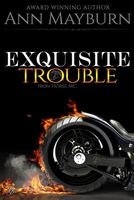 Exquisite Trouble