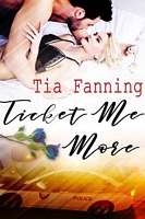 Cover of Ticket Me More by Tia Fanning
