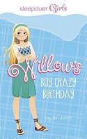Willow's Boy-Crazy Birthday
