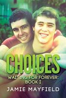 Cover of Choices by Jamie Mayfield