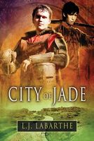 Cover of City of Jade by L.J. Labarthe