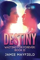Cover of Destiny by Jamie Mayfield