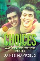 Cover of Choices [Library Edition] by Jamie Mayfield