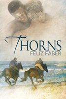 Cover of Thorns by Feliz Faber