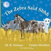 The Zebra Said Shh