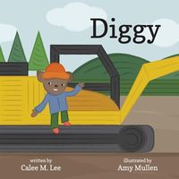 Cover of Diggy by Calee M. Lee