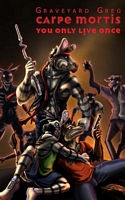 Cover of Carpe Mortis by Graveyard Greg