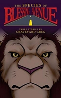 Cover of The Species of Blessing Avenue by Graveyard Greg