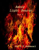 Cover of Amboy Light Bearer by G.T. Rabanal