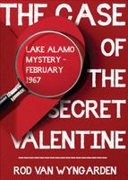 The Case of the Secret Valentine: February 1967