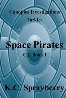 Canoples Investigation Tackles Space Pirates