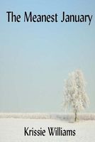 Cover of The Meanest January by Krissie Williams