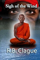 Cover of Sigh of the Wind by R.B. Clague