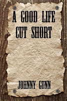 A Good Life Cut Short
