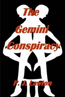 Cover of The Gemini Conspiracy by P.J. Lawton