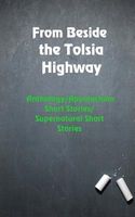 From Beside the Tolsia Highway