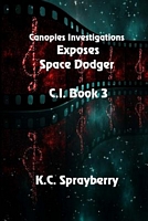 Canoples Investigations Exposes Space Dodger