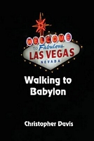 Walking to Babylon