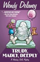 Trudy, Madly, Deeply
