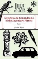 Miracles and Conundrums of the Secondary Planets