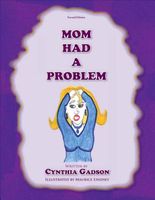 Mom Had a Problem