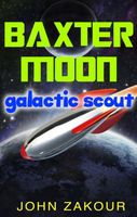 Baxter Moon: Galactic Scout