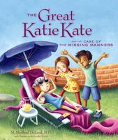 The Great Katie Kate and the Case of the Missing Manners