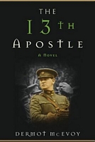 Cover of The 13th Apostle by Dermot McEvoy