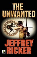 Cover of The Unwanted by Jeffrey Ricker