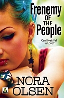 Cover of Frenemy of the People by Nora Olsen