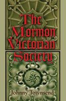 The Mormon Victorian Society