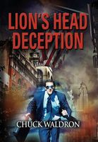 Cover of Lion's Head Deception by Chuck Waldron